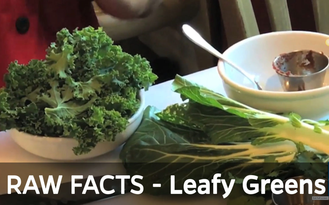 Raw Facts Leafy Greens