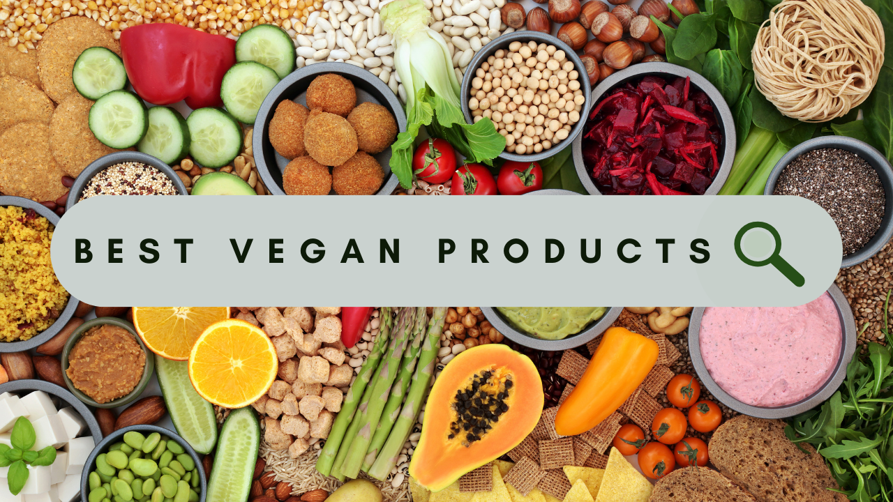 Best Vegan Products